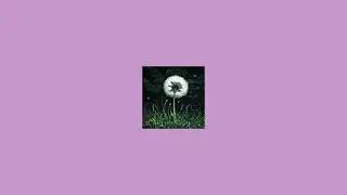 Ariana Grande - Dandelion (Slowed + Reverb)