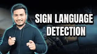 Sign Language Detection  | Computer Vision Project | Euron