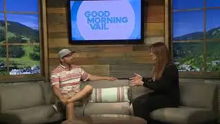 Ski Town All Stars Chris Bivona Good Morning Vail 6-28-23