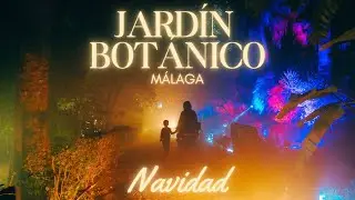Luces Jardín BOTÁNICO La Concepción en Navidad (Málaga)