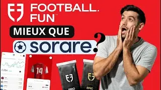 Avis FOOTBALL.FUN : Le Guide Complet Pour Tout Savoir!!! Mieux que Sorare?