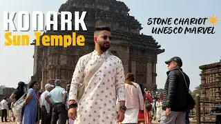 Konark Sun Temple ☀️| India&rsquo;s Stone Chariot | Konark Sun Temple a UNESCO Marvel | Odisha Vlog