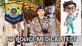 HP POLICE MEDICAL TEST🚔 UPDATE 2025 ??