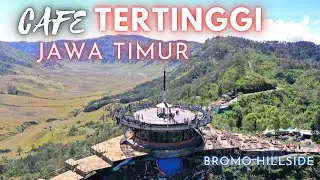 Cafe 360 TERTINGGI DI JAWA TIMUR !! Bromo HillSide Pemandangan 4 GUNUNG Sekaligus