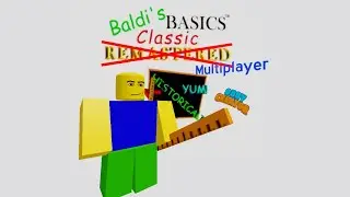 Baldi's Basics Classic Multiplayer - Obby Creator