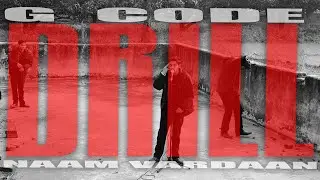 G CODE DRILL | Naam Vardaan | [ official music video ] | prod. @naam.vardaan