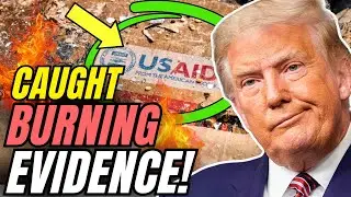 USAID Employees Caught SHREDDING & BURNING Documents- WTH?!
