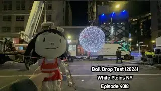 Elinor and Friends At White Plains Ball Drop (2026) Ball Light Testing! White Plains NY Episode 4018