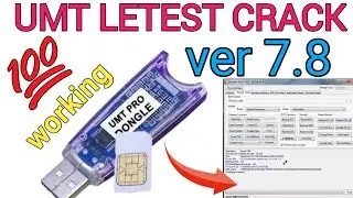UMT LETEST CRACK VER 7.9 umt crack without box 2022 || umt crack 2022 without box