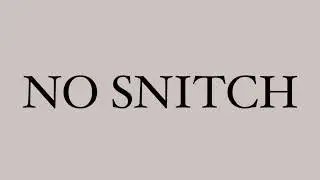 NO SNITCH - WILL SPLIFF