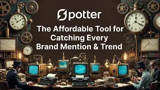 Spotter: The Affordable Tool for Catching Every Brand Mention & Trend