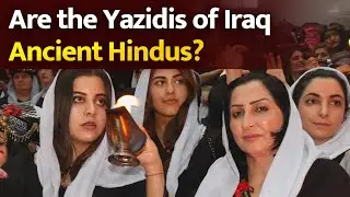 Shocking Facts about Yazidis, are they Hindus? History Of Yazidi Religion