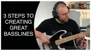 The 3 Steps To Creating Great Basslines! (The secret behind all great basslines) Bass Chat No18