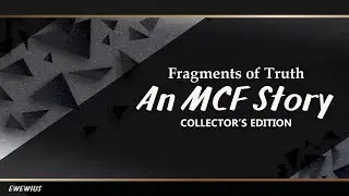 Fragments of Truth: An MCF Story: Бонусная глава /Прохождение на русском