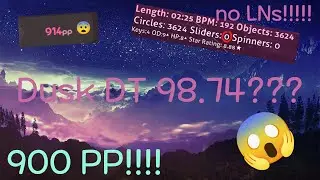 World First 0 Sliders counts 4k 900pp Dusk DT 98.74%