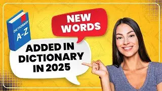 New Words Added In Dictionary in 2025