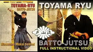 Toyama Ryu Batto Jutsu Iaido FULL Video
