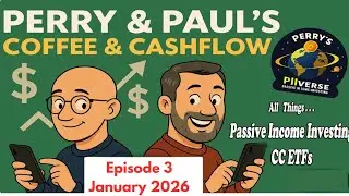 Perry and Paul's Coffee & Cashflow Episode 3