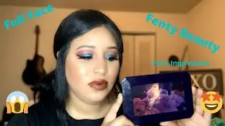 Fenty Beauty Full Face|First Impression