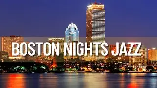 Boston Breeze Smooth Jazz for Cool Nights by the Harbor