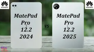 Huawei Matepad Pro 12.2 2024 vs Huawei Matepad Pro 12.2 2025 Differences