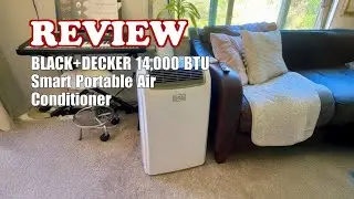 BLACK+DECKER 14,000 BTU Smart Portable Air Conditioner - Review 2025