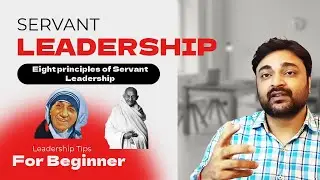 Servant Leadership || Eight Principles of Servant Leadership