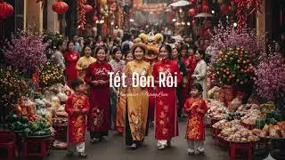 Tết Đến Rồi