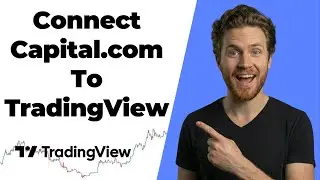 How To Connect Capital.com To TradingView (2026 Easy Guide)