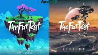 TheFatRat & RIELL Mashup - Rising In The Blue