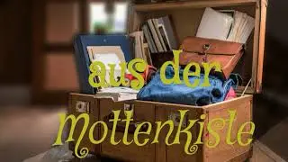 Mottenkiste