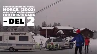Vintertesten i Ringebu Norge - Del2  (2003)