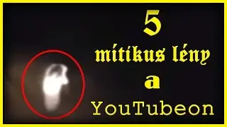 5 m&iacute;tikus l&eacute;ny vide&oacute;n