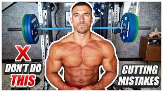 Don't Make These Mistakes When You Start Cutting Body Fat