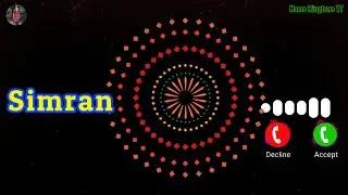Simran Name Ringtone New Simran Please Pickup The Phone Simran New Mobile Phone Ringtone