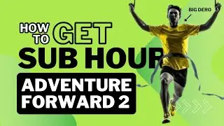 How to get Sub 1 Hour in Adventure Forward 2: 33 Stars! (Beginner Tutorial/Guide)