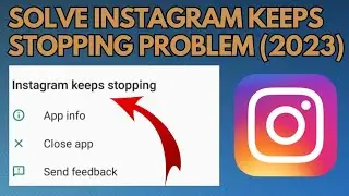 How to Solve Instagram Keeps Stopping Problem (2023) | Instagram Keeps Stopping