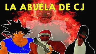 Gta San Andreas Loquendo  La Abuela de CJ