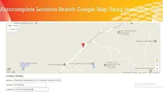 autocomplete location search Using google Maps JavaScript Api || smarty php