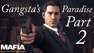 Tommy Angelo - Gangsta's Paradise ( Mafia: Definitive Edition ) Part 2