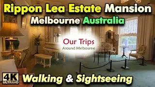RIPPON LEA MANSION TOUR INSIDE & OUTSIDE | GARDENS & LAKE | ELSTERNWICK MELBOURNE VICTORIA AUSTRALIA