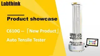 Test 6 Samples at Once | C610G Auto Tensile Tester with Multi-Axis Positioning&mdash; Redefines Efficiency