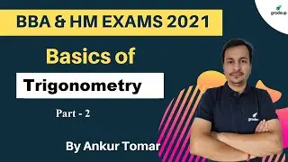 Basic Concepts of Trigonometry | Maths for IPMAT | Part-2 | Ankur Tomar | Gradeup