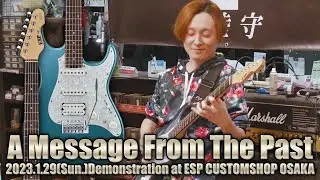 【大阪】A Message From The Past w/ESP SNAPPER GORIKU CUSTOM 