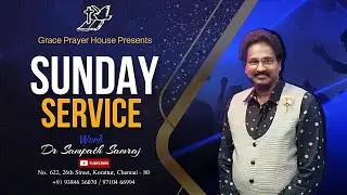 Dr Sampath Samraj | Tamil Message | Sunday Service | Grace Prayer House | Spiritual Rock Ministries