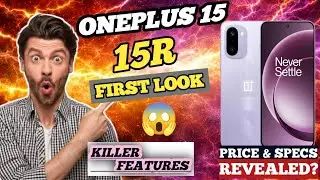 OnePlus 15R First Look 😱 ! Price,Specs & Killer Feature Revealed! 
