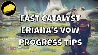 Fast Erianas Vow Catalyst Progress Tips