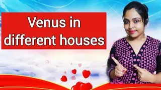 Venus in different houses in vedic astrology hindi|| venus and marriage astrology|| शुक्र ग्रह||