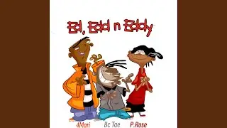 Ed, Edd n Eddy (feat. 4Mari & Bc tae)