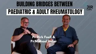 Building Bridges Between Paediatric and Adult Rheumatology - Interview with Pr Dirk Foell